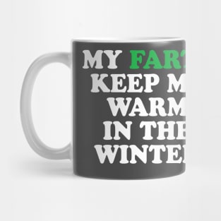 warm farts Mug